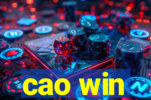 cao win